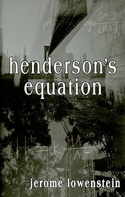 Henderson's Equation by Jerome Lowenstein