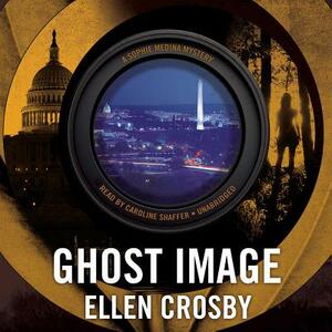 Ghost Image: A Sophie Medina Mystery by Ellen Crosby
