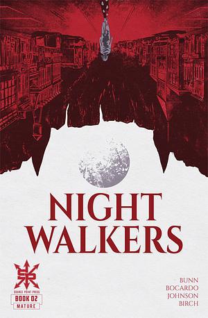 Night Walkers by Cullen Bunn, Colin Johnson