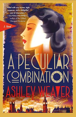 A Peculiar Combination by Ashley Weaver