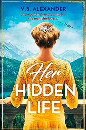 Her Hidden Life by V.S. Alexander