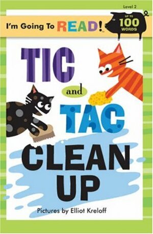 Tic and Tac Clean Up by Elliot Kreloff