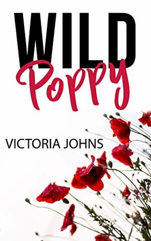 Wild Poppy by Victoria Johns