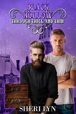 Through Thick and Thin by Sheri Lyn, Sheri Lyn, Black Hollow