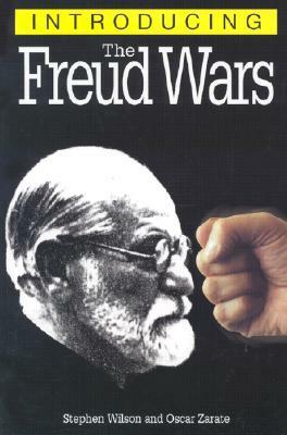 Introducing the Freud Wars by Stephen Wilson