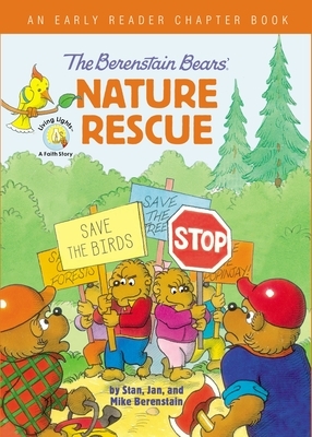 The Berenstain Bears' Nature Rescue: An Early Reader Chapter Book by Stan Berenstain, Jan Berenstain, Mike Berenstain