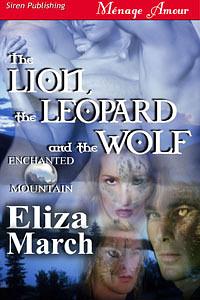 The Lion, The Leopard and The Wolf by Eliza March