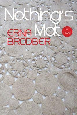 Nothing's Mat by Erna Brodber