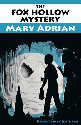 The Fox Hollow Mystery by Mary Adrian