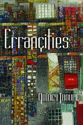 Erranaities by Quincy Troupe