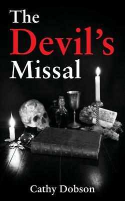 The Devil's Missal by Cathy Dobson
