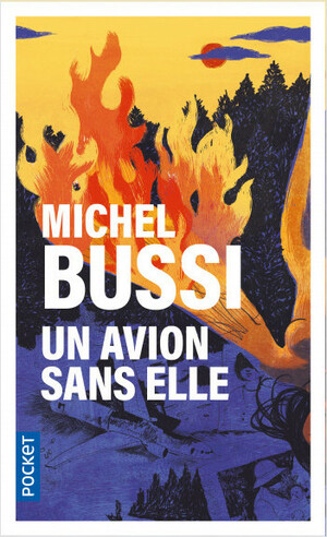 Un avion sans elle by Michel Bussi