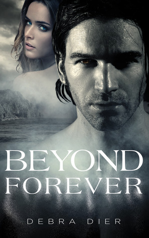 Beyond Forever by Debra Dier