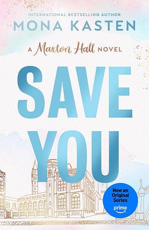 Save You by Mona Kasten