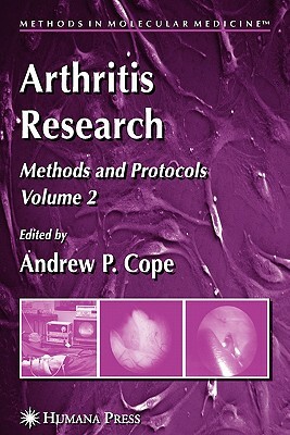 Arthritis Research: Volume 2: Methods and Protocols by 