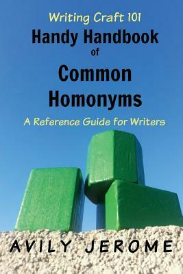 Handy Handbook of Common Homonyms by Avily Jerome