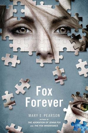 Fox Forever by Mary E. Pearson