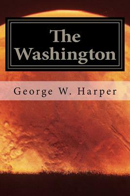 The Washington by George W. Harper