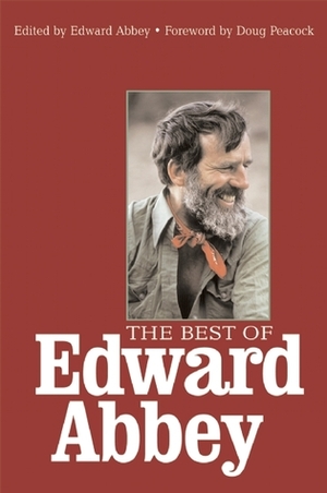 The Best of Edward Abbey by Edward Abbey, Doug Peacock