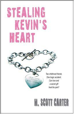 Stealing Kevin's Heart by M. Scott Carter