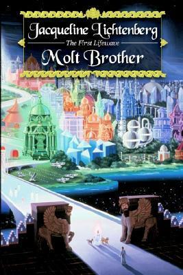 Molt Brother by Jacqueline Lichtenberg