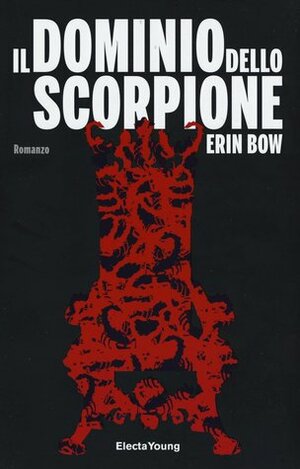 Il dominio dello Scorpione by Erin Bow