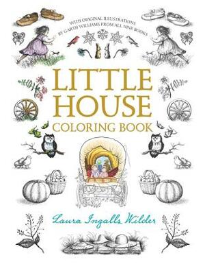 Little House Coloring Book: Coloring Book for Adults and Kids to Share by Laura Ingalls Wilder