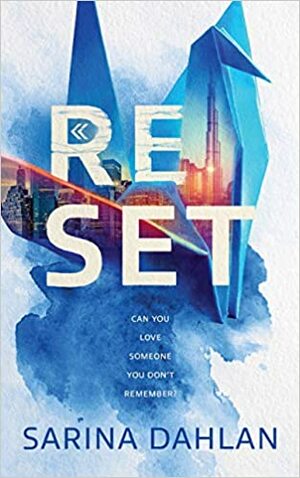 Reset by Sarina Dahlan