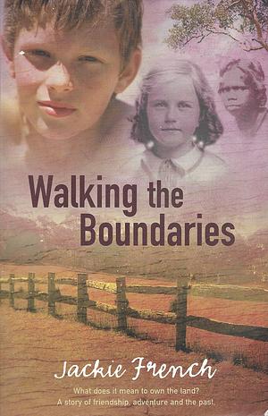 Walking the Boundaries by Jackie French