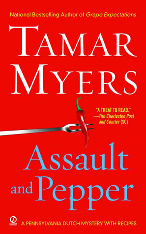 Assault and Pepper by Tamar Myers
