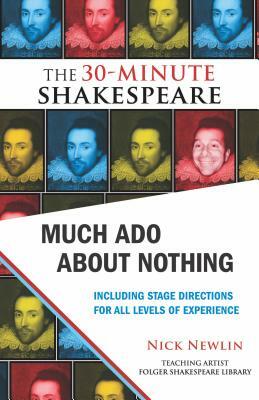 Much ADO about Nothing: The 30-Minute Shakespeare by William Shakespeare