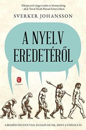 A nyelv eredetéről by Sverker Johansson