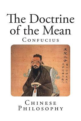 The Doctrine of the Mean by Confucius