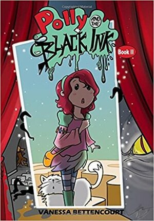 Polly and the Black Ink - Book II: The Other Side by Vanessa Bettencourt
