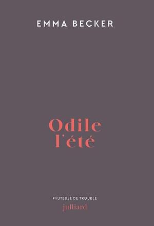 Odile l'été by Emma Becker