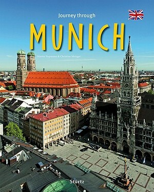 Journey Through Munich by Christine Metzger