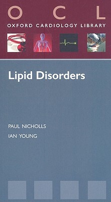 Lipid Disorders by Ian Young, Paul Nicholls
