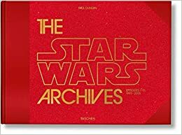 The Star Wars Archives. 1999-2005 by Taschen