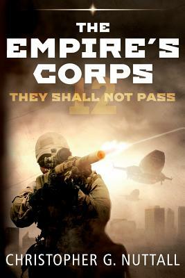 They Shall Not Pass by Christopher G. Nuttall