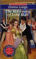 The Reforming of Lord Roth by Emma Lange