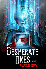 The Desperate Ones by Allyson Shaw