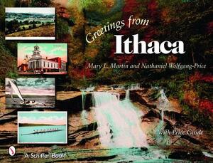 Greetings from Ithaca by Mary Martin