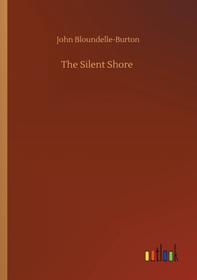 The Silent Shore by John Bloundelle-Burton