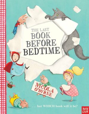 The Last Book Before Bedtime by Nicola O'Byrne