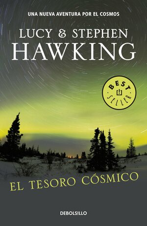 El tesoro cósmico (La clave secreta del universo 2): Una nueva aventura por el cosmos by Lucy Hawking