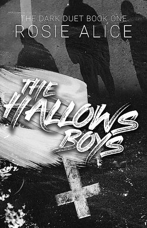 The Hallows Boys by Rosie Alice