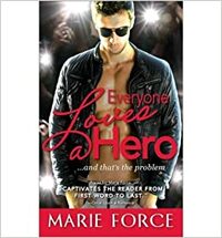 Everyone Loves a Hero by Marie Force