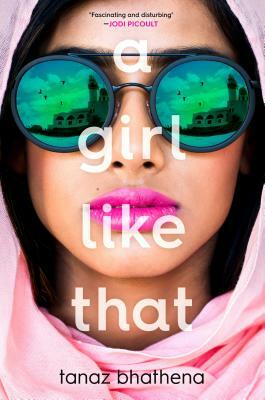 A Girl Like That by Tanaz Bhathena