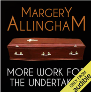 More Work for the Undertaker by Margery Allingham