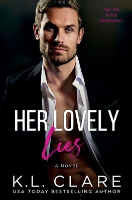 Her Lovely Lies by K. L. Clare